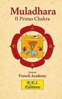 Muladhara - Il Primo Chakra 2372972693 Book Cover