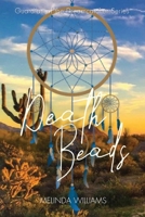 Death Beads: Guardian of the Dreamcatcher Series 1637608977 Book Cover