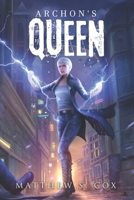 Archon's Queen 1949174271 Book Cover