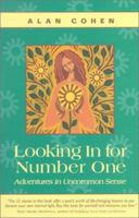 Looking in for Number One: Adventures in Uncommon Sense 0871592800 Book Cover