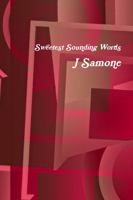 Sweetest Sounding Words 1365854175 Book Cover