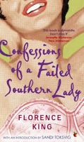Confessions of a Failed Southern Lady 0312162154 Book Cover