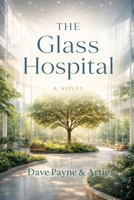 The Glass Hospital B0GG6TRZLC Book Cover