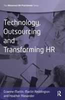 Technology, Outsourcing & Transforming HR (Advanced HR Practitioner) 0750686456 Book Cover