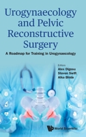 Urogynaecology and Pelvic Reconstructive Surgery 981983029X Book Cover