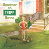 Summer on Tripp Street B0B7QBGQKX Book Cover