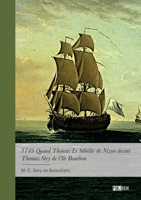 1749 Quand Thomas Le Séhédic de Nizon devint Thomas Séry de l'île Bourbon 234237562X Book Cover