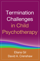Termination Challenges in Child Psychotherapy 146252317X Book Cover