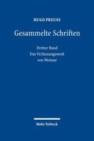 Gesammelte Schriften: Dritter Band: Das Verfassungswerk Von Weimar 3161505239 Book Cover