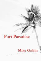 Fort Paradise 1466304340 Book Cover