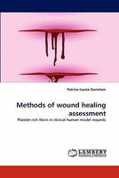 Methods of Wound Healing Assessment 384339377X Book Cover