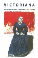 Victoriana: Histories, Fictions, Criticism 023114217X Book Cover