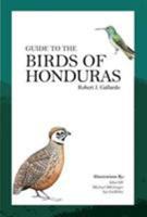 Guide to the Birds of Honduras 9992649976 Book Cover
