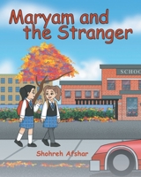 Maryam and the Stranger 1662485018 Book Cover