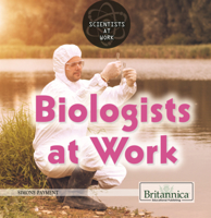 Biologists at Work B0GN76WSZW Book Cover