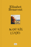 Mientras espero / While I Wait (Spanish Edition) B0H29PZNVY Book Cover