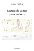 Recueil de contes pour enfants (French Edition) 2414028432 Book Cover