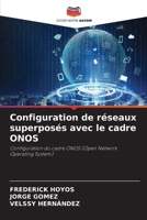 Configuration de réseaux superposés avec le cadre ONOS 6207419693 Book Cover