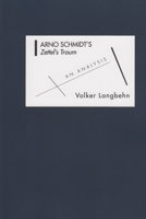 Arno Schmidt's Zettel's Traum: An Analysis 1571139885 Book Cover