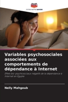 Variables psychosociales associées aux comportements de dépendance à Internet 6205704919 Book Cover