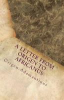 A Letter from Origen to Africanus 1643730762 Book Cover