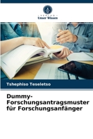 Dummy-Forschungsantragsmuster f�r Forschungsanf�nger 6204042092 Book Cover