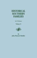 Historical Southern Families. in 23 Volumes. Volume X 0806300361 Book Cover