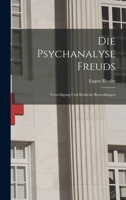 Die Psychanalyse Freuds: Verteidigung und kritische Bemerkungen. 1016065973 Book Cover