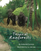 Tropical Rainforests 163685317X Book Cover