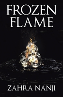 Frozen Flame 1665772158 Book Cover