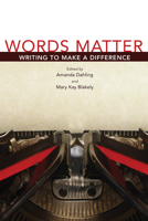 Words Matter: Writing to Make a Difference 0826220894 Book Cover