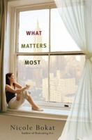 What Matters Most (Nal Accent Novels) 0451219481 Book Cover