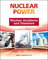 Nuclear Accidents and Disasters 0816076502 Book Cover