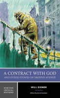 A Contract with God and Other Stories of Dropsie Avenue: A Norton Critical Edition 0393284832 Book Cover