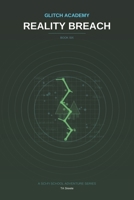 Glitch Academy: Reality Breach: Book 6 B0GZ3SZQ2C Book Cover