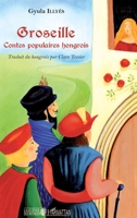 Groseille: Contes populaires hongrois (La Légende Des Mondes) (French Edition) 2343089248 Book Cover