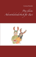 Das kleine Adventskalenderbuch für Zwei 3752673729 Book Cover