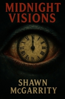 Midnight Visions and Other Unsettling Tales B0FSXPJYTS Book Cover
