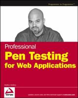 Professional Pen Testing for Web Applications (Programmer to Programmer) 0471789666 Book Cover