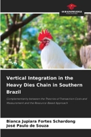 Vertical Integration in the Heavy Dies Chain in Southern Brazil 6208608562 Book Cover