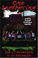 One Anothering: Praying Through Challenges Together 1892435896 Book Cover
