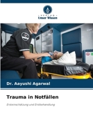 Trauma in Notfällen (German Edition) 620842013X Book Cover