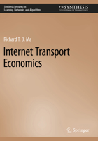 Internet Transport Economics 3031144236 Book Cover