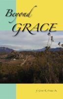 Beyond Grace 1412082870 Book Cover