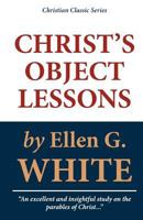 Christs Object Lessons 0816308284 Book Cover