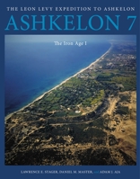 Ashkelon 7: The Iron Age I 1646020901 Book Cover