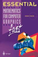 Essential Mathematics for Computer Graphics fast 1852333804 Book Cover