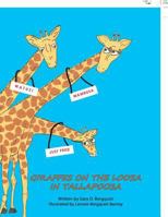 Giraffes on the Loosa in Tallapoosa 1984539329 Book Cover