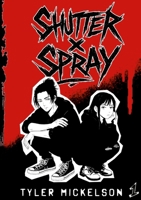 Shutter X Spray 1257647601 Book Cover