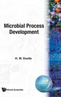Microbial Process Development 9810215150 Book Cover